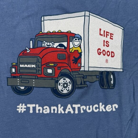 Life Is Good Shirt Mens XXL 2XL Blue Mack Trucks Thank A Trucker Crusher Tee NW - Picture 4 of 11